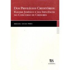 Dos privilégios creditórios