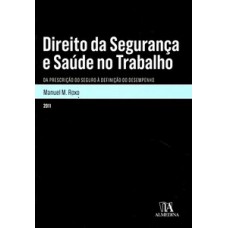 Direito da segurança e saúde no trabalho