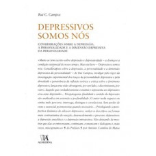 Depressivos somos nós