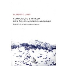 Composição e origem das águas minerais naturais