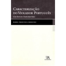 Caracterização do violador português