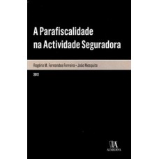 A parafiscalidade na actividade seguradora