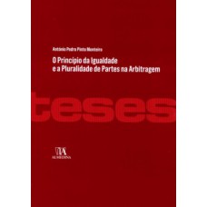 O princípio da igualdade e a pluralidade de partes na arbitragem