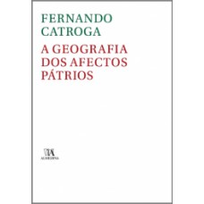 A geografia dos afectos pátrios