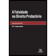 A falsidade no direito probatório