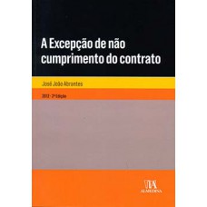A excepção de não cumprimento do contrato