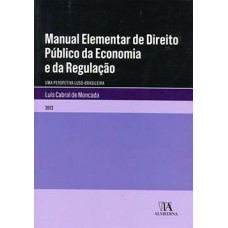 Manual elementar de direito público da economia e da regulação