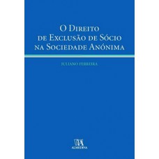 O direito de exclusão de sócio na sociedade anónima