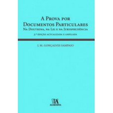 A prova por documentos particulares