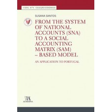 From the System of National Accounts (SNA) to a Social Accounting Matrix (SAM) - Based model