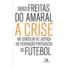 A crise no conselho de justiça da Federação Portuguesa de Futebol