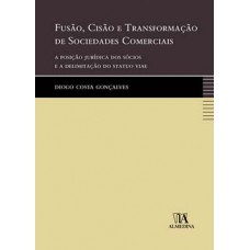 Fusão, cisão e transformação de sociedades comerciais