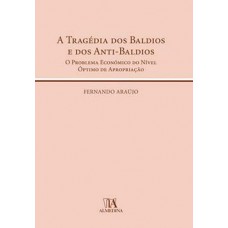 A tragédia dos baldios e dos anti-baldios