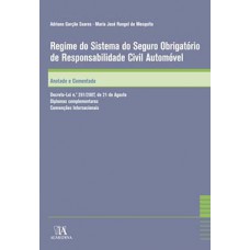 Regime do sistema do seguro obrigatório de responsabilidade civil automóvel