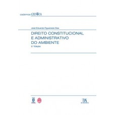 Direito constitucional e administrativo do ambiente