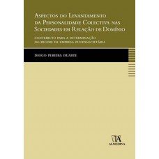 Aspectos do levantamento da personalidade colectiva nas sociedades em relação de domínio