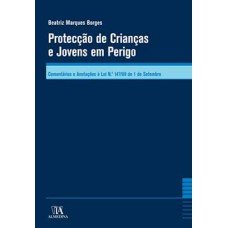 Protecção de crianças e jovens em perigo Protecção de crianças e jovens em perigo