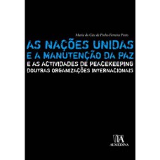 As Nações Unidas e a manutenção da paz