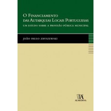 O financiamento das autarquias locais portuguesas