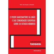 O poder sancionatório da união e das comunidades europeias sobre os Estados membros