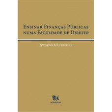 Ensinar finanças públicas numa faculdade de direito