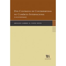 Dos contratos de contrapartidas no comércio internacional