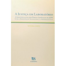 A justiça em laboratório