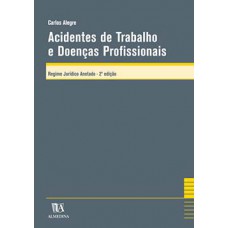 Acidentes de trabalho e doenças profissionais