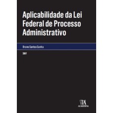 Aplicabilidade da lei federal de processo administrativo