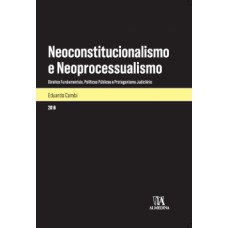 Neoconstitucionalismo e neoprocessualismo