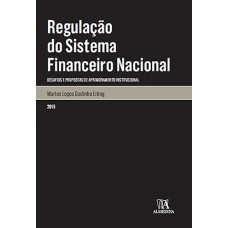 Regulação do sistema financeiro nacional