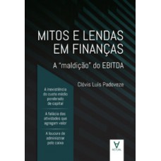 Mitos e lendas em finanças