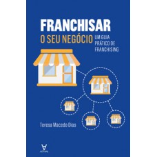 Franchisar o seu negócio