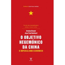 O objetivo hegemónico da China