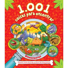 1.001 coisas para encontrar - Dinossauros