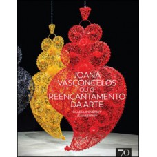 Joana Vasconcelos ou o reencantamento da arte