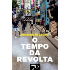 O tempo da revolta