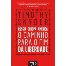 O caminho para o fim da liberdade