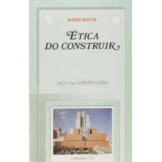 Ética do construir