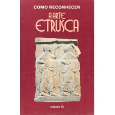 Como reconhecer a arte etrusca