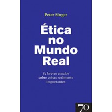 Ética no mundo real