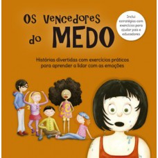 Os vencedores do medo