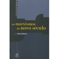 Os marxismos do novo século