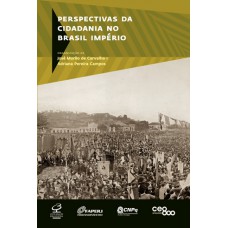 Perspectivas da cidadania no Brasil Império