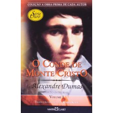 O Conde de monte Cristo - Volume I