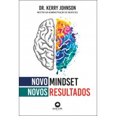 Novo mindset, novos resultados