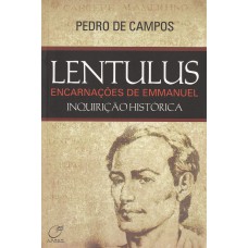 Lentulus - encarnações de Emmanuel