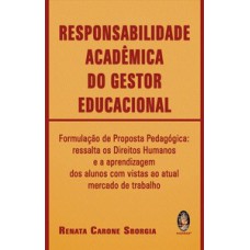 Responsabilidade acadêmica do gestor educacional