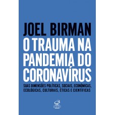 O trauma na pandemia do Coronavírus