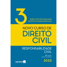 Novo curso de direito civil -responsabilidade civil - 20ª edição 2022